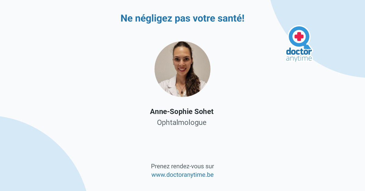 Dr AnneSophie Sohet (Ophtalmologue) Prenez rendezvous en ligne