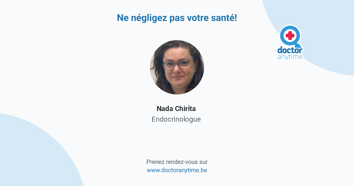 Dr Nada Chirita (Endocrinologue): Prenez rendez-vous en ligne